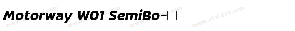 Motorway W01 SemiBo字体转换